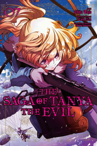 The Saga of Tanya the Evil, Vol. 7 (manga) : SAGA OF TANYA EVIL GN - Carlo Zen