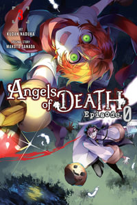 Angels of Death : Episode 0, Vol. 3 - Kudan Naduka