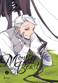 Monster and the Beast, Vol. 2 : Monster and the Beast - Erin Hickman