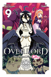 Overlord : The Undead King Oh!, Vol. 9 - Diamond Comic Distributors, Inc.