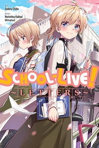 School-Live! Letters : School-live! - Normitsu Kaihou