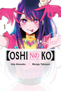 [Oshi No Ko], Vol. 1 : OSHI NO KO GN - Diamond Comic Distributors, Inc.