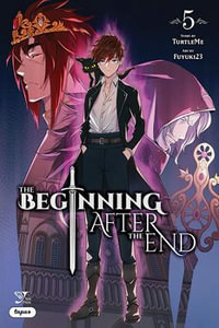 The Beginning After the End, Vol. 5 (comic) : BEGINNING AFTER END GN - TurtleMe