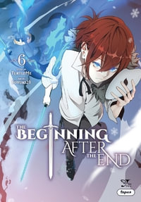 The Beginning After the End, Vol. 6 (comic) : BEGINNING AFTER END GN - TurtleMe