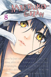 Mieruko-chan, Vol. 8 : MIERUKO-CHAN GN - Tomoki Izumi