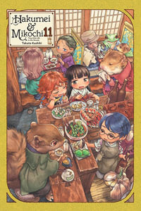 Hakumei & Mikochi : Tiny Little Life in the Woods, Vol. 11 - Takuto Kashiki