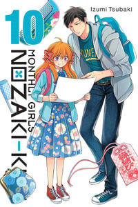 Monthly Girls' Nozaki-kun, Vol. 10 : MONTHLY GIRLS NOZAKI KUN GN - Izumi Tsubaki