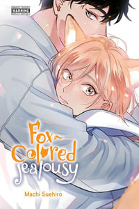 Fox-Colored Jealousy : Fox-Colored Jealousy - Machi Suehiro