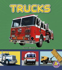 Trucks : A+ Books - Cari Meister