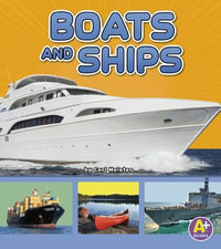 Boats and Ships : A+ Books - Cari Meister