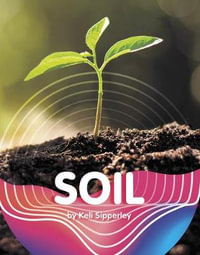 Soil : Earth Materials and Systems - Keli Sipperley