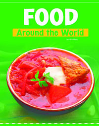 Food Around the World : Customs Around the World - Wil Mara