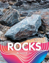 Rocks : Earth Materials and Systems - Tamra B. Orr