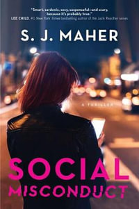 Social Misconduct - S. J. Maher