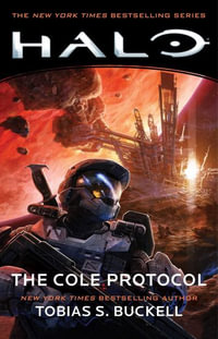 Halo : The Cole Protocol - Tobias S. Buckell