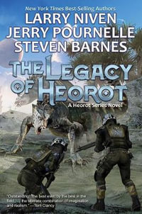 The Legacy of Heorot, Volume 1 : Heorot - Larry Niven