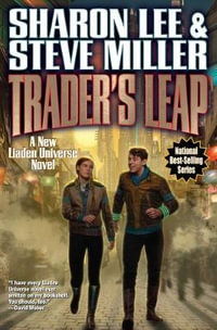 Trader's Leap : Liaden Universe - Sharon Lee