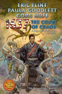 1637 : The Coast of Chaos - Eric Flint