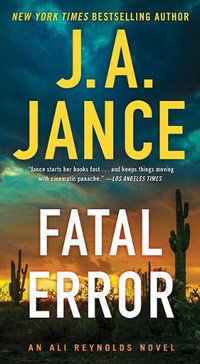 Fatal Error : An Ali Reynolds Mystery - J A Jance