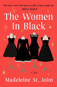 Women in Black - Madeleine St John