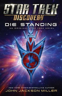 Die Standing : Star Trek : Discovery : Book 7 - John Jackson Miller