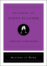 Becoming an Event Planner : Masters at Work - Armand Limnander