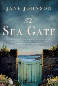 The Sea Gate - Jane Johnson