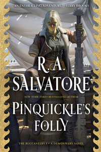 Pinquickle's Folly : The Buccaneers - R. A. Salvatore