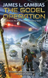 The Godel Operation : The Billion Worlds - James L. Cambias