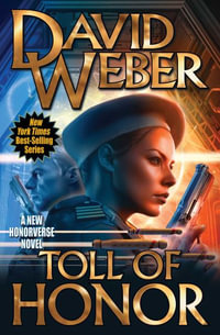 Toll of Honor : Expanded Honor - David Weber