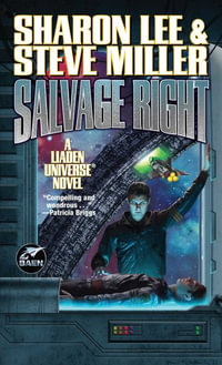 Salvage Right : Liaden Universe - Sharon Lee