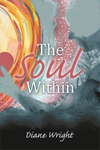 The Soul Within - Diane Wright