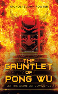 The Gauntlet of Pong Wu - Nicholas John Powter