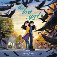 The Lost Girl - Anne Ursu