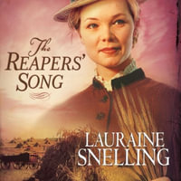 The Reaper's Song : Red River of the North - Lauraine Snelling