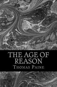 The Age of Reason - Thomas Paine