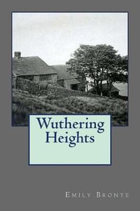 Wuthering Heights - Emily Bronte