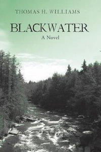 Blackwater - Thomas Williams