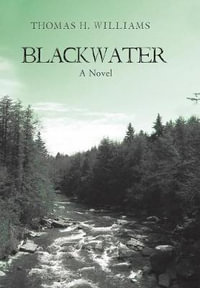 Blackwater - Thomas Williams