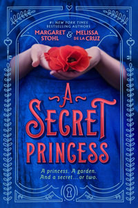 A Secret Princess - Melissa De La Cruz