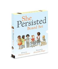 She Persisted Boxed Set : She Persisted - Chelsea Clinton