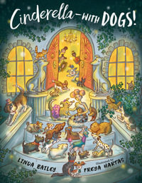 Cinderella--with Dogs! - Linda Bailey