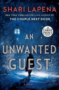 An Unwanted Guest : Random House Large Print - Shari Lapena