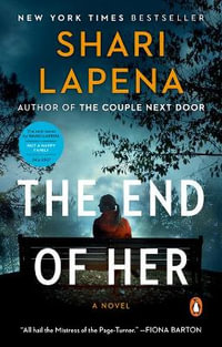 The End of Her - Shari Lapena