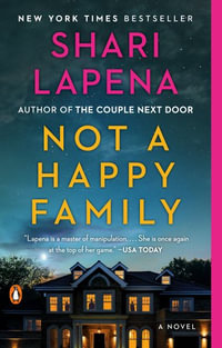 Not a Happy Family - Shari Lapena