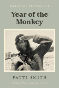 Year of the Monkey - Patti Smith