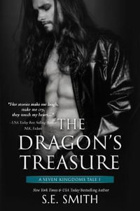 The Dragon's Treasure : A Seven Kingdoms Tale 1 - S. E. Smith