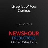 Mysteries of Food Cravings - PBS NewsHour