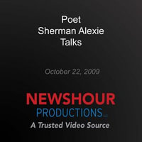 Poet Sherman Alexie Talks - PBS NewsHour