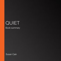 Quiet : Book summary - Susan Cain